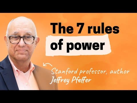 The paths to power: How to grow your influence and advance your career | Jeffrey Pfeffer (Stanford) thumbnail