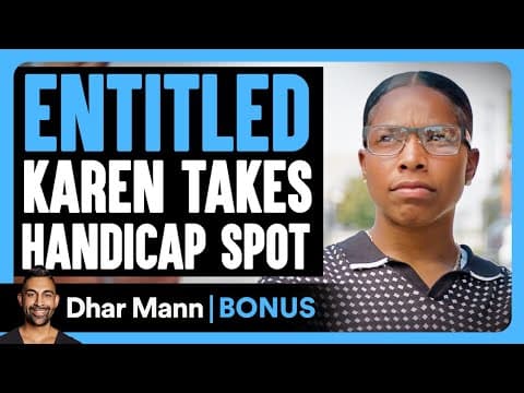 ENTITLED KAREN Takes HANDICAP Spot | Dhar Mann Bonus! thumbnail