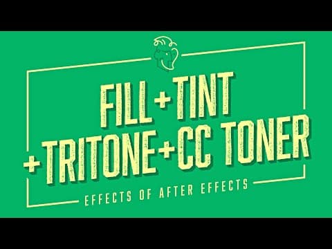 Fill + Tint + Tritone + CC Toner | Effects of After Effects thumbnail