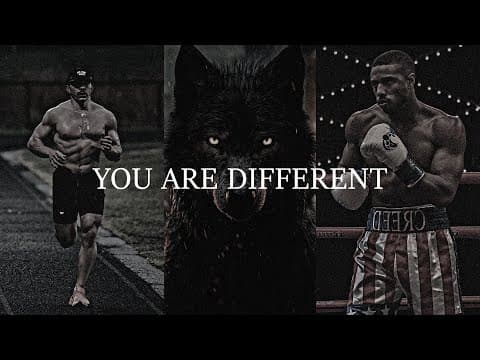 YOU ARE DIFFERENT THAN EVERYONE ELSE - Powerful Motivational Speech Video thumbnail