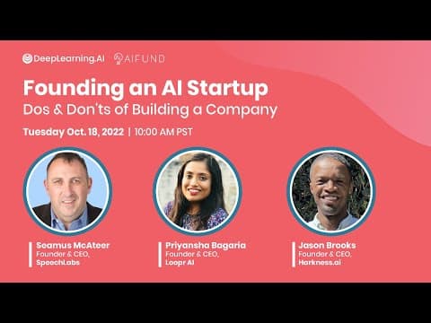 Founding an AI Startup: Dos & Don'ts of Building a Company thumbnail