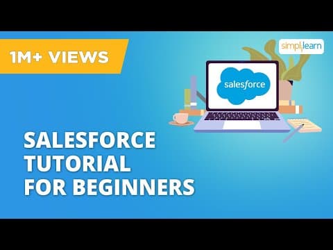 Salesforce Tutorial For Beginners | Introduction To Salesforce | Salesforce Training | Simplilearn thumbnail