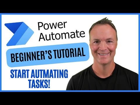 Microsoft Power Automate for Beginners: Start Automating Today! thumbnail