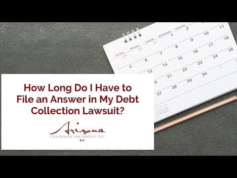 How Long Do I Have to File an Answer to My Debt Collection Lawsuit? thumbnail