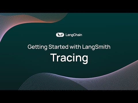Getting Started with LangSmith (1/8): Tracing thumbnail