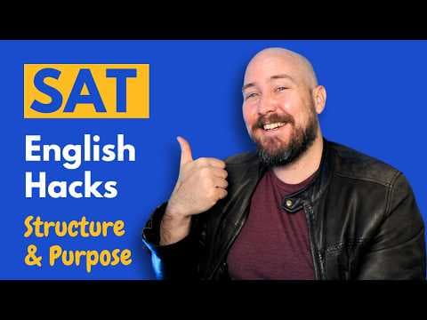 English SAT Hacks | Structure & Purpose thumbnail