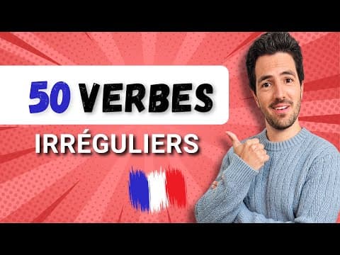😉 50 VERBES irréguliers les plus utilisés en français thumbnail