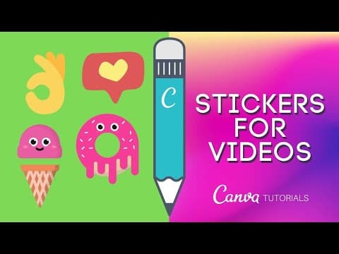 How to Use Canva Stickers in Your Videos Effectively thumbnail