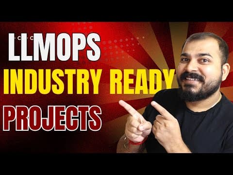 LLMOPS Industry Ready Projects Course Announcement thumbnail