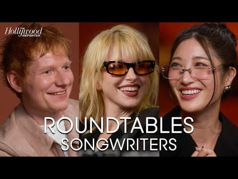 Hayley Williams, EJAE, Shaboozey, Ed Sheeran & More at the THR Songwriters Roundtable thumbnail