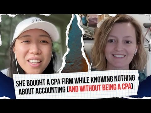Buying an Accounting Firm Without Being a CPA? She Did It. thumbnail