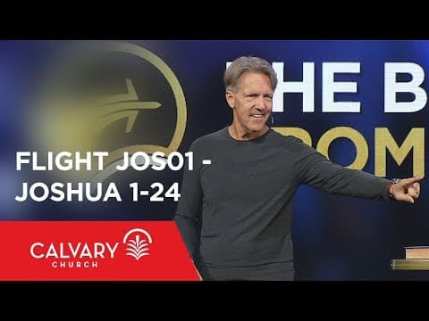 Joshua 1-24 - The Bible from 30,000 Feet  - Skip Heitzig - Flight JOS01 thumbnail