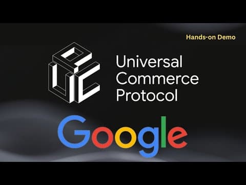 Google's UCP Explained: How One Protocol Solves AI Commerce (Full Python Demo) thumbnail