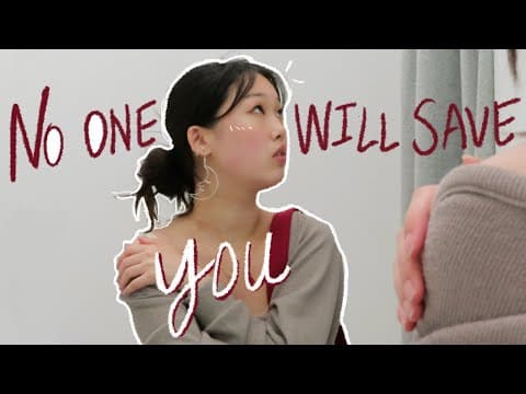 only you can fix yourself, no one else can save you | journal entry ep. 6 thumbnail