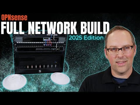 OPNsense Full Network Build (2025 Edition) thumbnail
