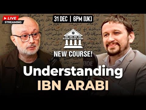 BTA Live: Hasan Spiker's New Ibn Arabi Course Q&A thumbnail