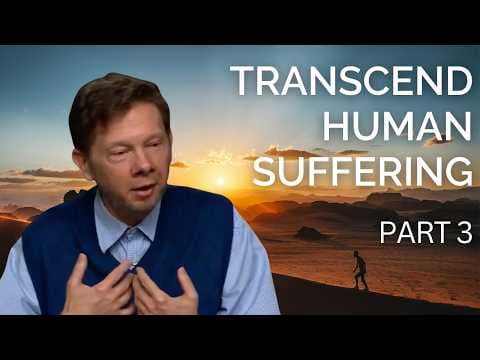How to Transcend Human Suffering | Eckhart Tolle on Suffering To Success (Part 3) thumbnail