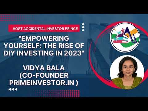 Empowering Yourself: The Rise of DIY Investing ft. Vidya Bala, CA (Co-founder Primeinvestor.in) thumbnail