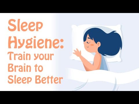 How to train your brain to sleep better with sleep hygiene thumbnail