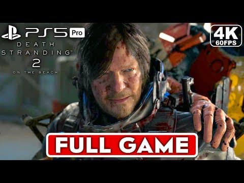 DEATH STRANDING 2 Gameplay Walkthrough FULL GAME [4K 60FPS PS5 PRO] - No Commentary thumbnail