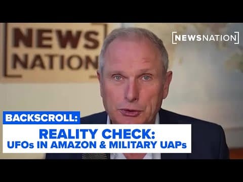 Reality Check: UFOs in Amazon, bible debate & military UAPs - What’s next? | Backscroll thumbnail