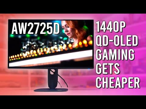 Excellent Bang for Buck QD-OLED Monitor - Dell Alienware AW2725D Review thumbnail