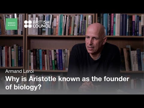 Aristotle's Biology — Armand Leroi / Serious Science thumbnail