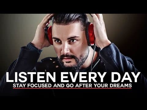 GO AFTER YOUR DREAMS - Best Motivational Video - Listen Every Day! MORNING MOTIVATION thumbnail