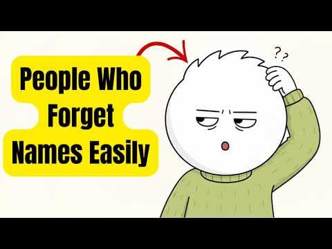 Psychology of People Who Forget Names Easily thumbnail