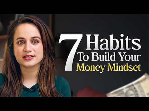 7 Habits to Build Your Money Mindset | Money Mindset | Sonia Shenoy thumbnail