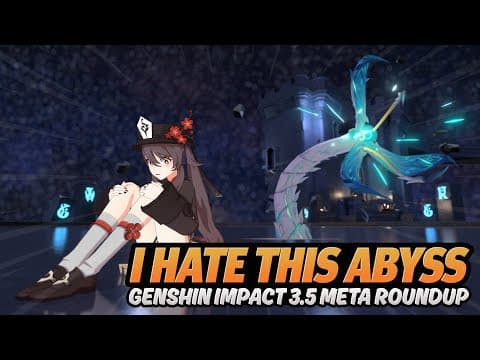 The Least Fun Abyss | Genshin Impact 3.5 Meta Roundup thumbnail