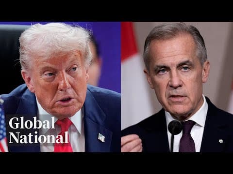 Global National: Oct. 27, 2025 | Trump won't meet Carney "for a while" over Ontario's anti-tariff ad thumbnail