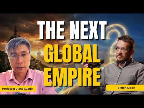[RE-UPLOADED - SEE DESCRIPTION] Who Will Replace the American Empire? Simon Dixon vs Professor Jiang thumbnail