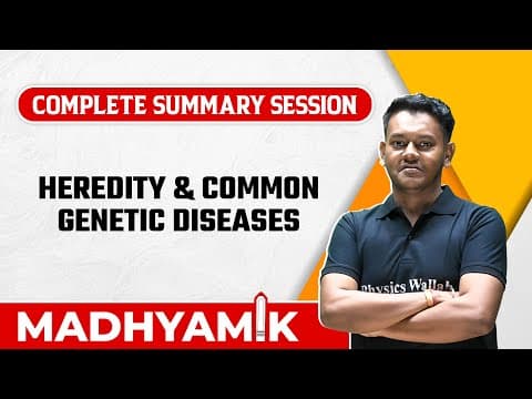 বংশগতি ও সাধারণ জিনগত রোগ | Heredity & Common Genetic Diseases | Biology Summary | WBBSE Class 10 thumbnail