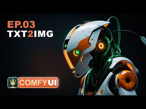 ComfyUI Tutorial Series: Ep03 - TXT2IMG Basics thumbnail