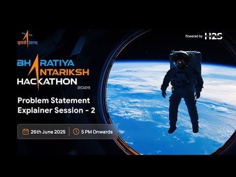 Problem Statement Explainer Session -2 | Bharatiya Antariksh Hackathon 2025 thumbnail