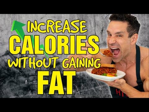 Eat MORE Calories WITHOUT Gaining Fat thumbnail