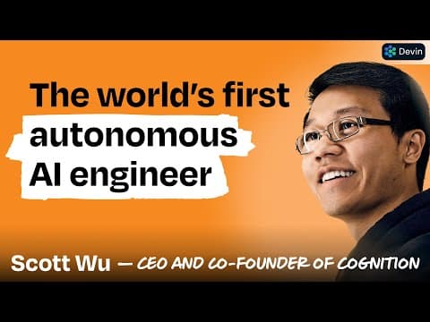 Inside Devin: The AI engineer that's set to write 50% of its company’s code this year | Scott Wu thumbnail