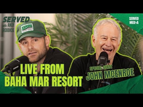 JOHN McENROE unfiltered talks Agassi, Rivalries, Davis Cup and the Road Ahead | SERVED LIVE thumbnail