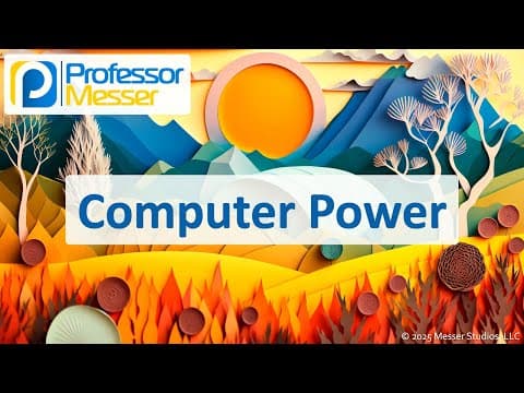 Computer Power - CompTIA A+ 220-1201 - 3.6 thumbnail
