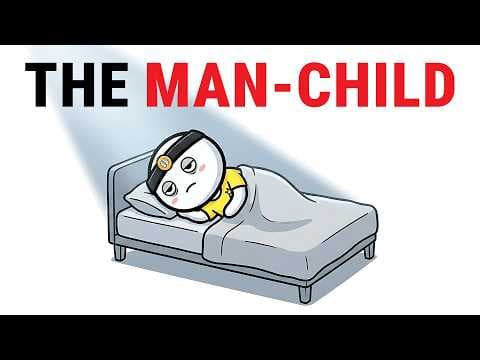What Is the Psychology Behind the Man Child? thumbnail