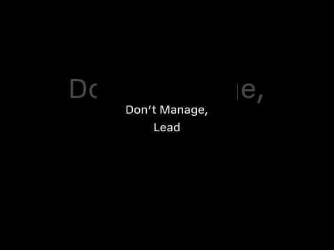 Don’t Manage, Lead thumbnail
