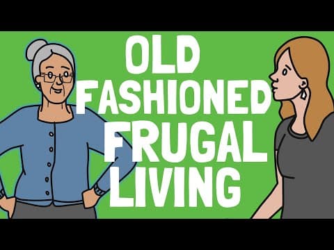 17 Old Fashioned Frugal Living Tips to Do Today (Part 1) thumbnail