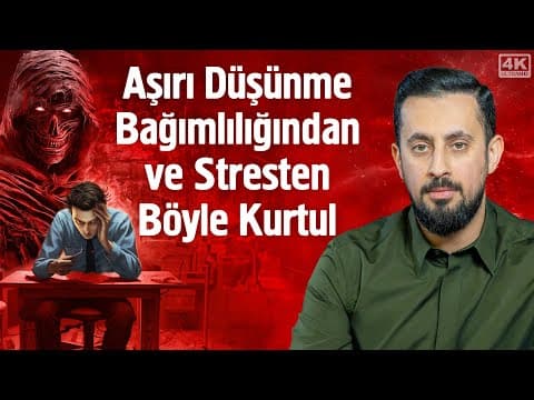 Aşırı Düşünme Bağımlılığından ve Stresten Böyle Kurtul - Tedâi-yi Efkâr | Mehmet Yıldız @hayalhanem thumbnail