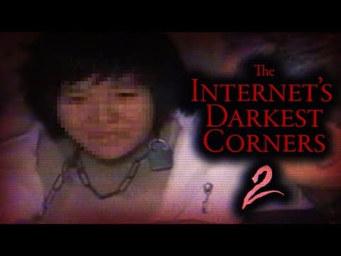 The Internet's Darkest Corners 2 thumbnail