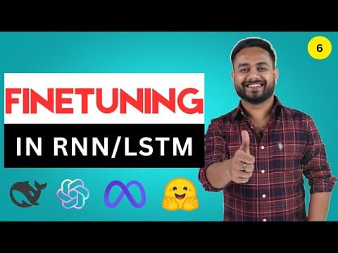 LLM Fine-Tuning 06: Why Finetuning Was Difficult in RNN or LSTM – How Transformers Changed the Game thumbnail