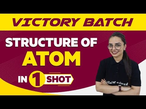 Structure of Atoms in One Shot - JEE/NEET/Class 11th Boards || Victory Batch thumbnail