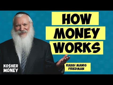 The Secret to Becoming TRULY Rich (with Rabbi Manis Friedman)| KOSHER MONEY Episode 20 thumbnail