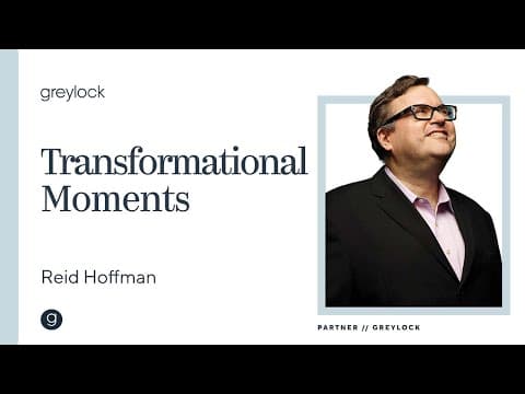 Reid Hoffman | Transformational Moments thumbnail