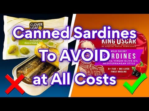 7 Canned Sardines To AVOID At All Costs (And 2 That Are ACTUALLY Safe) thumbnail